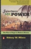 Sweetness and Power: The Place of Sugar in Modern History (Paperback, New ed) - Sidney W Mintz Photo