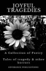 Joyful Tragedies - A Collection of Poetry - Tales of Tragedy and Other Horrors (Paperback) - Severance Publications Photo