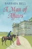 A Man of Affairs (Hardcover) - Barbara Bell Photo