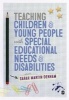 Teaching Children and Young People with Special Educational Needs and Disabilities (Paperback) - Sarah Martin Denham Photo