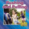 Pushing and Pulling (Paperback) - Paula Smith Photo