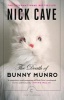 The Death of Bunny Munro (Paperback, Main - Canons ed) - Nick Cave Photo