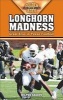 Longhorn Madness - Great Eras in Texas Football (Paperback) - Wilton Sharpe Photo