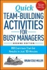 Quick Team-Building Activities for Busy Managers - 50 Exercises That Get Results in Just 15 Minutes (Paperback, 2nd Revised edition) - Brian Cole Miller Photo