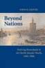 Beyond Nations - Evolving Homelands in the North Atlantic World, 1400-2000 (Paperback) - John R Chavez Photo