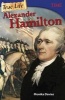 True Life - Alexander Hamilton (Grade 8) (Paperback) - Monika Davies Photo