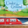 Under the Ground (Paperback, New edition) - Anna Milbourne Photo