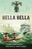 Bella Bella (Hardcover) - Jonathan London Photo