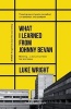 What I Learned from Johnny Bevan (Paperback) - Luke Wright Photo