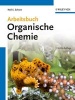 Arbeitsbuch Organische Chemie (German, Paperback, 5th Revised edition) - Neil E Schore Photo