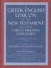 A Greek-English Lexicon of the New Testament and Other Early Christian Literature (Hardcover, 3rd Revised edition) - Walter Bauer Photo