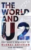 The World and U2 - One Band's Remaking of Global Activism (Hardcover) - Alan McPherson Photo