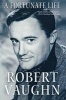 A Fortunate Life (Paperback) - Robert Vaughn Photo