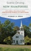 Scenic Driving New Hampshire - Exploring the State's Most Spectacular Byways and Back Roads (Paperback) - Stewart M Green Photo