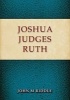 Joshua, Judges, Ruth (Paperback) - John Riddle Photo