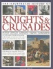 The Illustrated History of Knights & Crusades - a Visual Account of the Life and Times of the Medieval Knight, an Examination of the Code of Chivalry, and a Detailed History of the Crusades (Hardcover) - Charles Phillips Photo