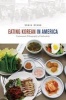 Eating Korean in America - Gastronomic Ethnography of Authenticity (Paperback) - Sonia Ryang Photo