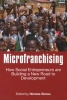 Microfranchising - How Social Entrepreneurs are Building a New Road to Development (Paperback) - Nicolas Sireau Photo