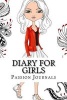 Diary for Girls - Blank Lined Notebook - 6x9 (Paperback) - Passion Imagination Journals Photo