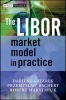 The LIBOR Market Model in Practice (Hardcover) - Dariusz Gatarek Photo