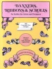 Banners, Ribbons and Scrolls - An Archive for Artists and Designers : 503 Copyright Free Designs (Paperback) - Carol Belanger Grafton Photo