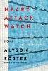 Heart Attack Watch (Hardcover) - Alyson Foster Photo