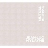 Jean-Luc Mylayne - Mutual Regard (Hardcover) - Jean Luc Mylayne Photo