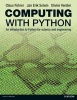 Computing with Python - An Introduction to Python for Science and Engineering (Paperback) - Claus Fuhrer Photo