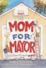 Mom for Mayor (Hardcover) - Nancy Edwards Photo