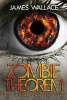 Zombie Theorem - The Siege - Book 2 (Paperback) - James Wallace Photo