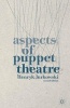 Aspects of Puppet Theatre (Paperback, 2nd New edition) - Henryk Jurkowski Photo