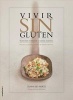 Vivir Sin Gluten (English, Spanish, Hardcover) - Gemma Bes Photo