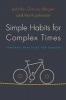 Simple Habits for Complex Times - Powerful Practices for Leaders (Paperback) - Jennifer Garvey Berger Photo