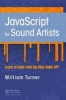 JavaScript for Sound Artists - Learn to Code with the Web Audio API (Paperback) - Steve Leonard Photo