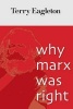 Why Marx Was Right (Paperback) - Terry Eagleton Photo