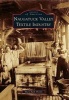 Naugatuck Valley Textile Industry (Paperback) - Mary Ruth Shields Photo