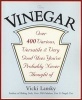 Vinegar - Over 400 Various, Versatile, and Very Good Uses You'Ve Probably Never Thought of (Paperback) - Vicki Lansky Photo