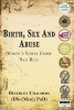 Birth, Sex and Abuse: Women's Voices Under Nazi Rule (Winner: Canadian Jewish Literary Award, Choice Outstanding Academic Title, USA National Jewish Book Award, Eric Hoffer Award) (Paperback) - Beverley Chalmers Photo