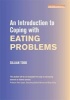 An Introduction to Coping with Eating Problems (Staple bound) - Gillian Todd Photo