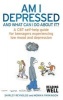 Am I Depressed and What Can I Do About it? - A CBT Self-Help Guide for Teenagers Experiencing Low Mood and Depression (Paperback) - Shirley Reynolds Photo