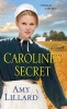 Caroline's Secret (Paperback) - Amy Lillard Photo