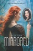 Mirrored (Paperback) - Alex Flinn Photo