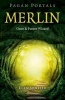 Pagan Portals - Merlin: Once and Future Wizard (Paperback) - Elen Sentier Photo