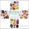 Crystals for Health - Your Guide to 100 Crystals and Their Healing Powers (Hardcover) - Cassandra Eason Photo