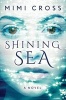 Shining Sea (Paperback) - Mimi Cross Photo