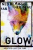 Glow (Paperback) - Ned Beauman Photo