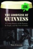 The Goodness of Guinness - A Loving History of the Brewery, It's People, and the City of Dublin (Hardcover) - Tony Corcoran Photo