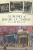 Glimpses of Jewish Baltimore (Paperback) - Gilbert Sandler Photo