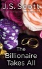 The Billionaire Takes All (Standard format, CD) - JS Scott Photo