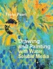 Drawing & Painting with Water Soluble Media (Paperback) - Fiona Peart Photo